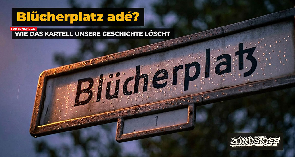 Blücherplatz: Das Parteienkartell löscht unsere Identität aus