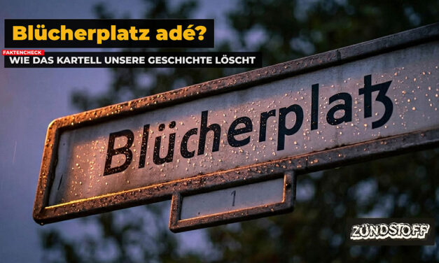 Blücherplatz: Das Parteienkartell löscht unsere Identität aus