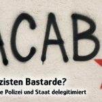 Linke Liebe zur Gewalt: ACAB als neue Parlamentsfloskel